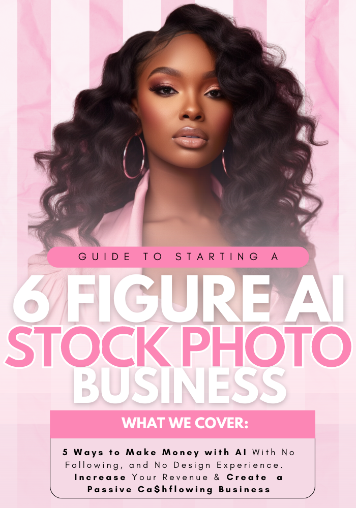 EBOOK: How to Build a 6 Figure Stock Photo Business w/ Ai Stock Photos RELEASES 6/9/23