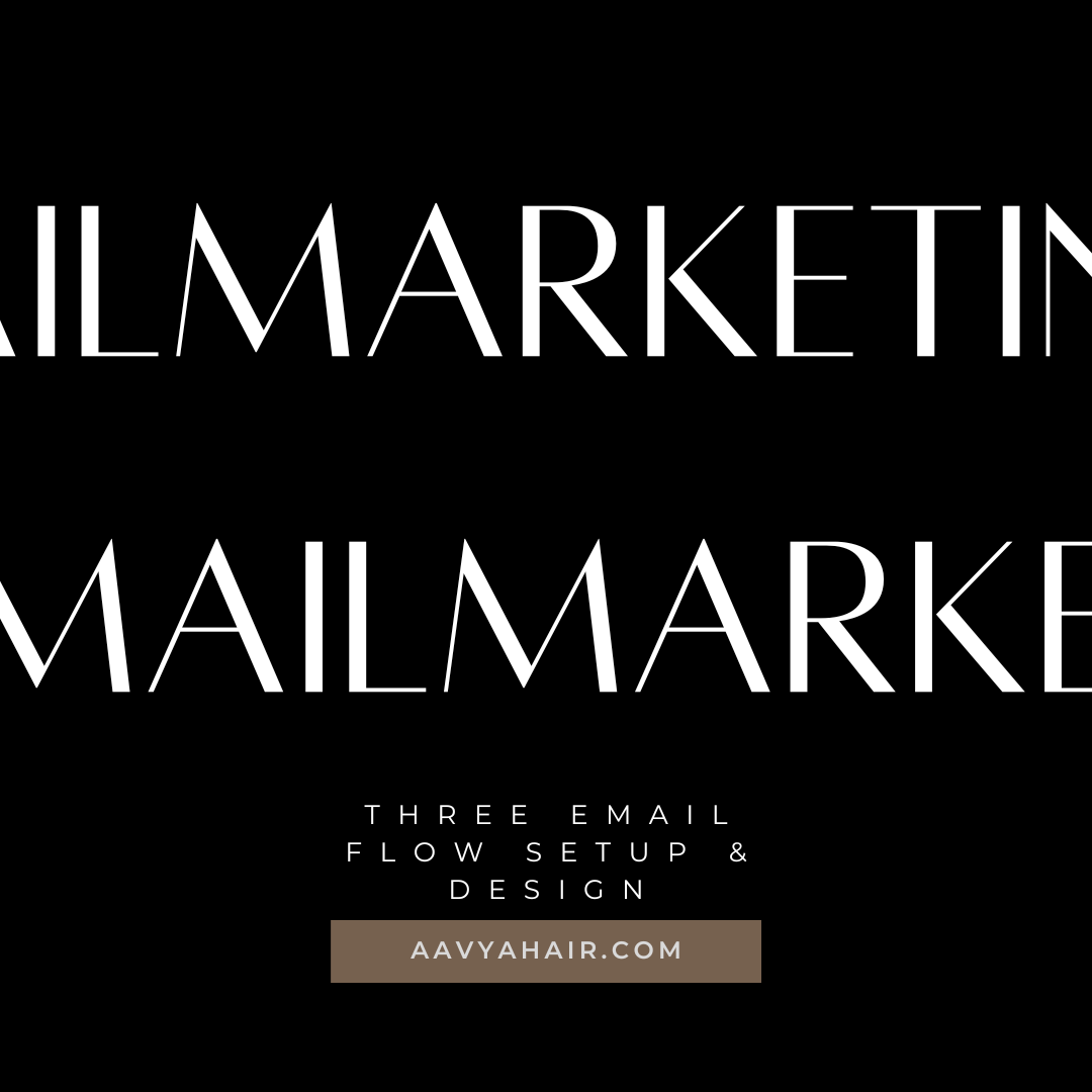 3 Email Marketing Flows- Setup & Design